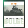 Nuts! the Battle of the Bulge: The Story and Photographs - Paperback