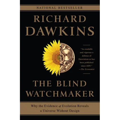 The Blind Watchmaker: Why the Evidence of Evolution Reveals a Universe Without Design - Paperback