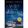 A Slave of the Shadows - Paperback