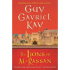 The Lions of Al-Rassan: Lions of Al-Rassan, the - Paperback