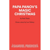 Papa Panov's Magic Christmas: A Play - Paperback