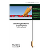 Breaking the Power of Corruption - Paperback