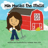 Mia Mucks the Stalls: A Guide to Labeling Emotions, Practicing Mindfulness, and Fostering Resilience - Paperback