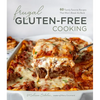 Frugal Gluten-Free Cooking: 60 Family Favorite Recipes That Won't Break the Bank - Paperback