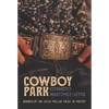 Cowboy Park - Paperback