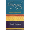 Essence of the Bhagavad Gita: A Contemporary Guide to Yoga, Meditation, and Indian Philosophy - Hardcover