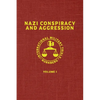 Nazi Conspiracy And Aggression: Volume I (The Red Series) - Hardcover