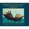 Appointment with the Wise Old Dog: A Bridge to the Transformative Power of Dreams - Hardcover