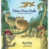 Dino Doo Dah: Dino Rhymes For Modern Times - Hardcover