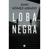 Loba Negra / The Black Wolf - Paperback
