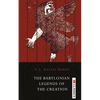 The Babylonian Legends of the Creation - Paperback