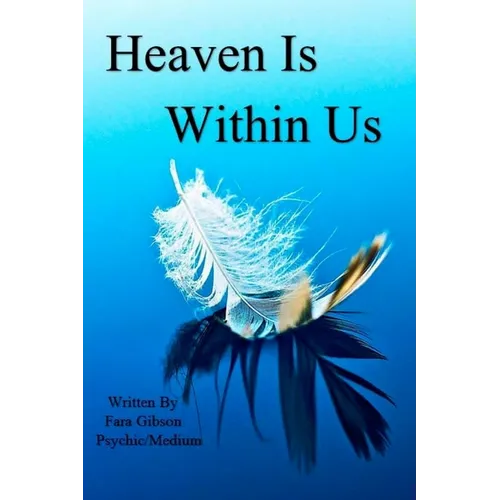 Heaven Is Within Us - Paperback