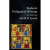 Medieval Pedagogical Writings: An Epitome - Paperback
