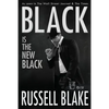 BLACK Is The New Black (BLACK #3) - Paperback