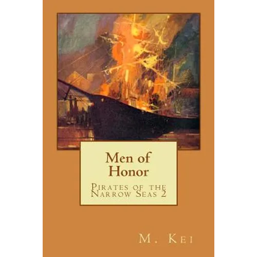 Pirates of the Narrow Seas 2: Men of Honor - Paperback