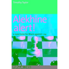 Alekhine Alert! - Paperback