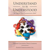 Understand to Be Understood: By Using the Process Communication Model - Paperback