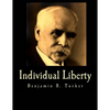 Individual Liberty (Large Print Edition): Selections From the Writings of Benjamin R. Tucker - Paperback