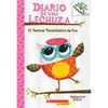 Diario de Una Lechuza #1: El Festival Florestástico de Eva (Eva's Treetop Festival): Volume 1 - Paperback