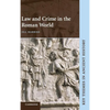 Law and Crime in the Roman World - Hardcover