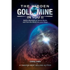 The Hidden Goldmine In You II: Build A Business On Social Media And Turn The World Into Your Stage - Paperback