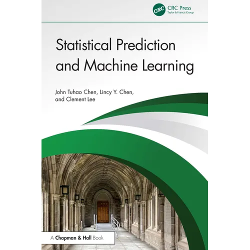Statistical Prediction and Machine Learning - Hardcover