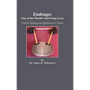 Endongo: Its Role, Meaning and Significance in Culture - Hardcover