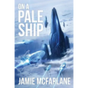 On a Pale Ship - Paperback