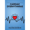 Interpreting Basic Cardiac Dysrhythmias Without Heartache - Paperback
