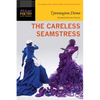 Careless Seamstress - Paperback