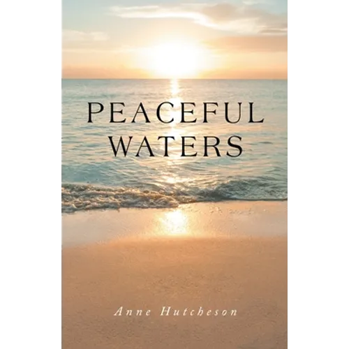 Peaceful Waters - Paperback