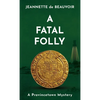 A Fatal Folly: A Provincetown Mystery - Paperback