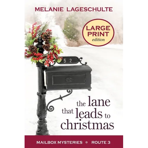 The Lane That Leads to Christmas - Paperback