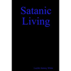 Satanic Living - Paperback
