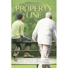 Property Line: Follow the Wright family's American story, through generations of adventure, struggle and victory. - Paperback