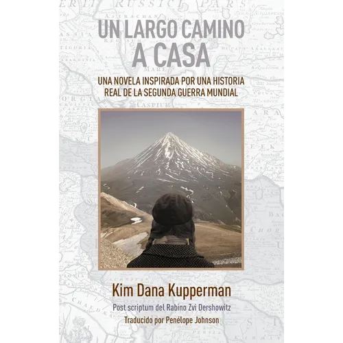 Un largo camino a casa: Una novela inspirada por una historia real de la segunda guerra mundial - Paperback