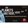 The Planets Are Very, Very, Very Far Away: A Journey Through the Amazing Scale of the Solar System - Hardcover
