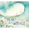 The Heart of a Whale - Hardcover