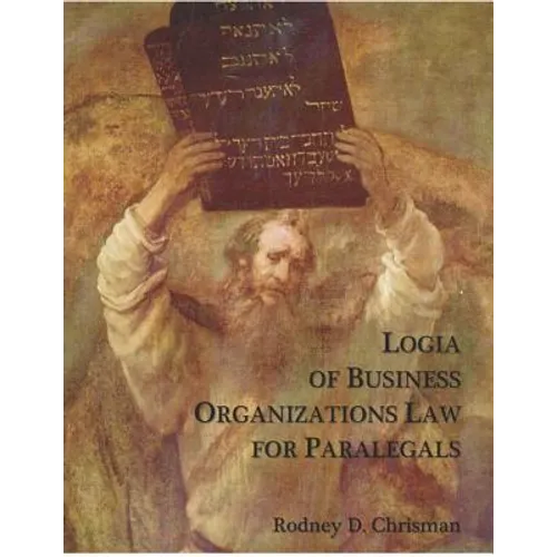 Logia of Business Organizations Law for Paralegals - Paperback