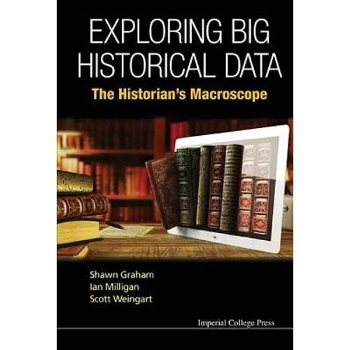 Exploring Big Historical Data - Paperback