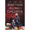 Something Is Killing the Children Vol. 4 - Paperback