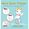 More Book Please: A Baby Sign Language Book - Hardcover