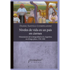 Niveles de vida en un país en ciernes: Dimensiones de la desigualdad en la Argentina en el largo plazo, 1700-1900 - Paperback