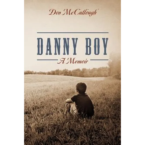 Danny Boy a Memoir - Paperback