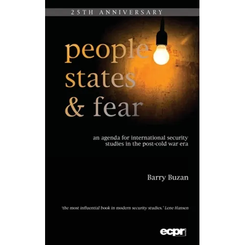 People, States and Fear: An Agenda for International Security Studies in the Post-Cold War Era - Hardcover