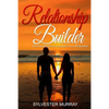 Relationship Builder: Theory and Practice of Coaching for every Relationship - Paperback