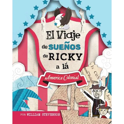 El Viaje de SueÑos de Ricky a lá America Colonial - Paperback