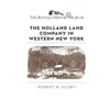The Holland Land Company in Western New York - Paperback