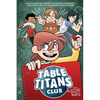 Table Titans Club - Hardcover