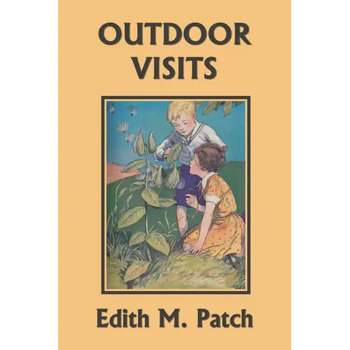 Outdoor Visits (Yesterday's Classics) - Paperback